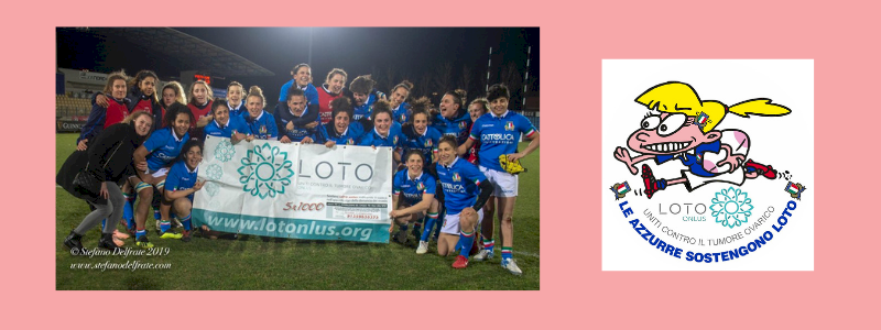 Le azzurre del rugby con Loto